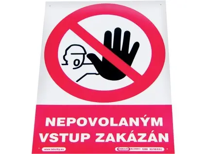 Tabuľka "Nepovolaným vstup zakázaný"